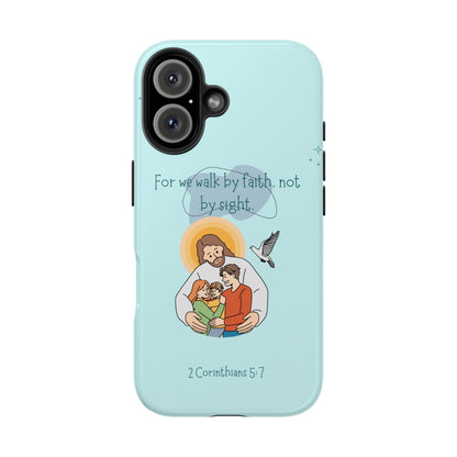 Walk by Faith 2 Corinthians 5:7 - iPhone Series Case - BOGO Cases