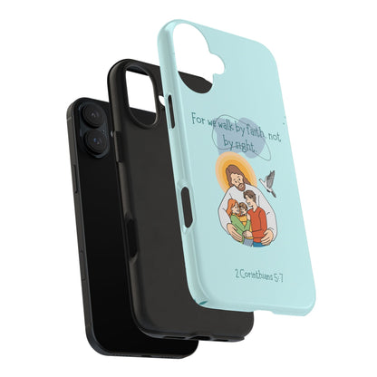Walk by Faith 2 Corinthians 5:7 - iPhone Series Case - BOGO Cases
