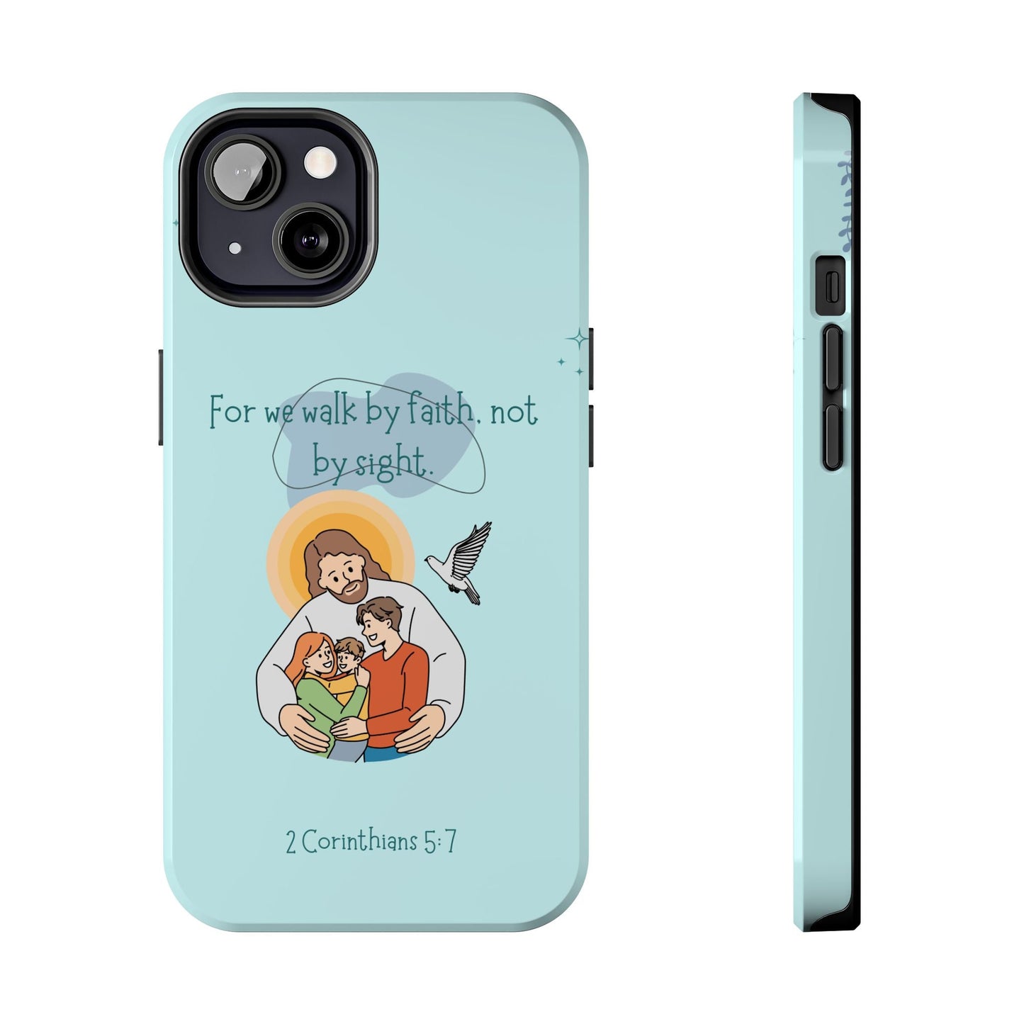 Walk by Faith 2 Corinthians 5:7 - iPhone Series Case - BOGO Cases