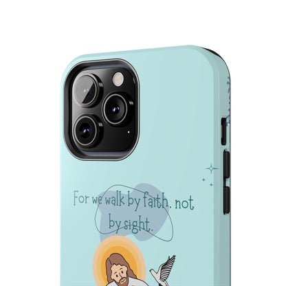 Walk by Faith 2 Corinthians 5:7 - iPhone Series Case - BOGO Cases