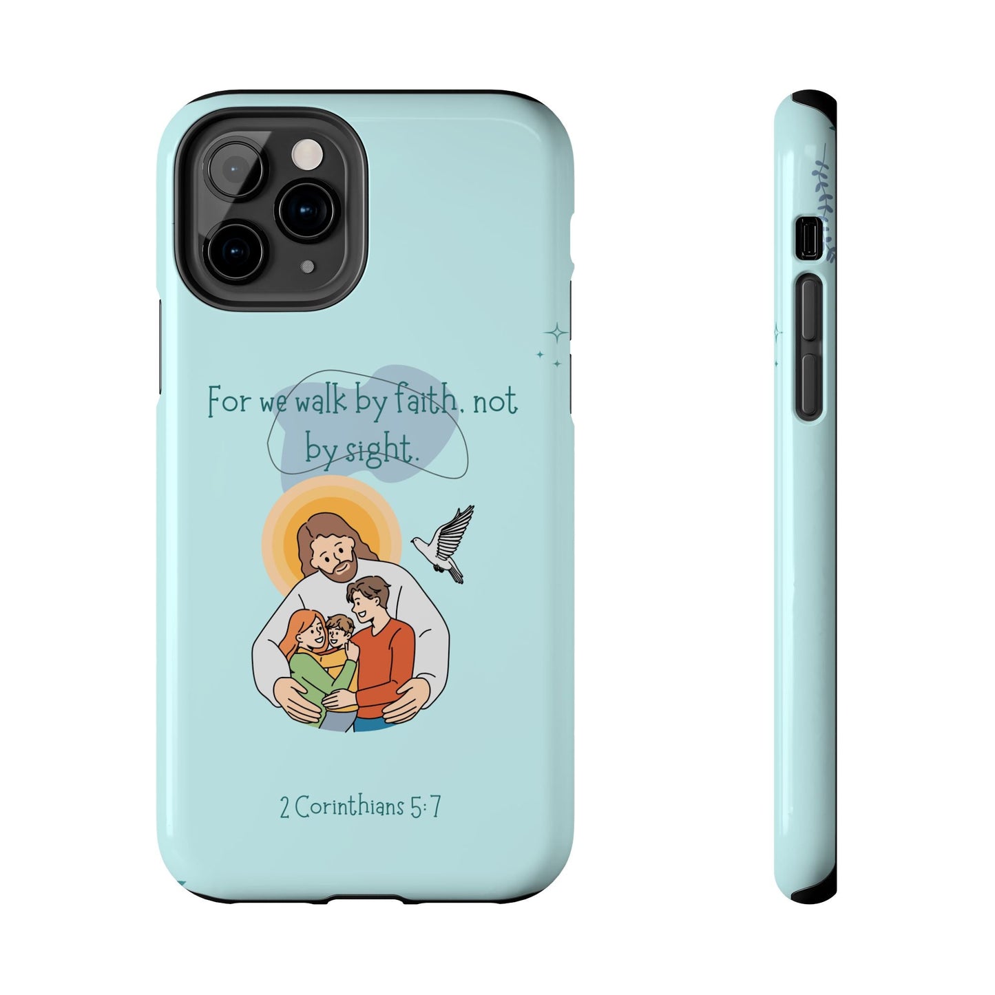 Walk by Faith 2 Corinthians 5:7 - iPhone Series Case - BOGO Cases