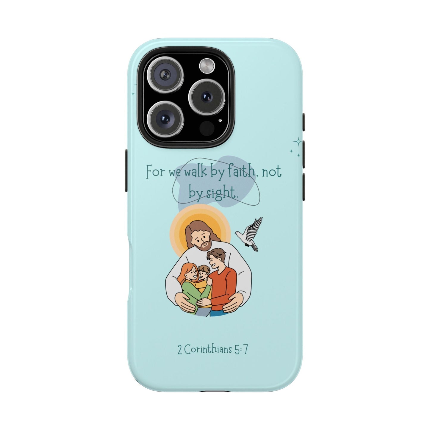 Walk by Faith 2 Corinthians 5:7 - iPhone Series Case - BOGO Cases