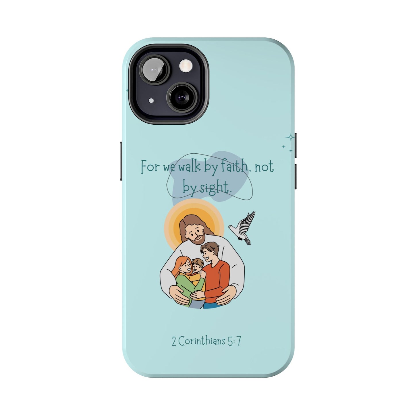 Walk by Faith 2 Corinthians 5:7 - iPhone Series Case - BOGO Cases