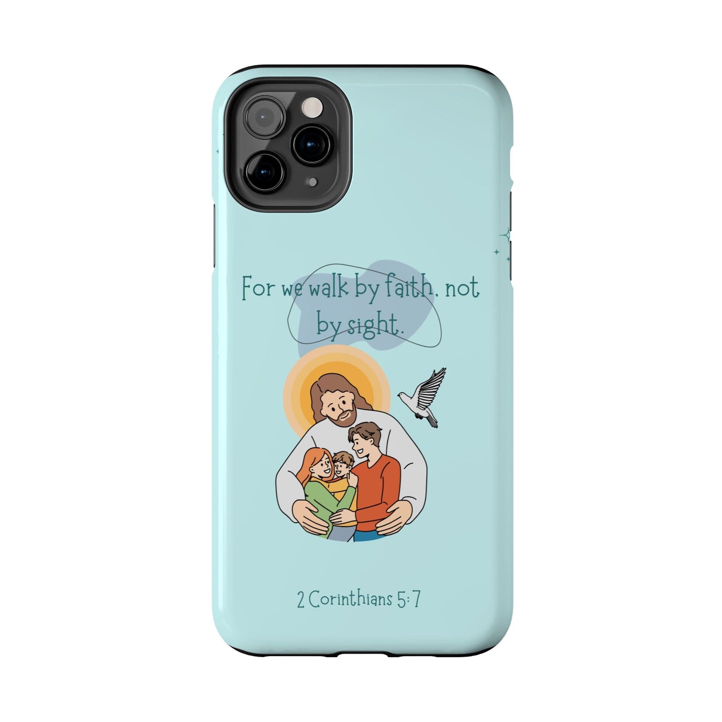 Walk by Faith 2 Corinthians 5:7 - iPhone Series Case - BOGO Cases