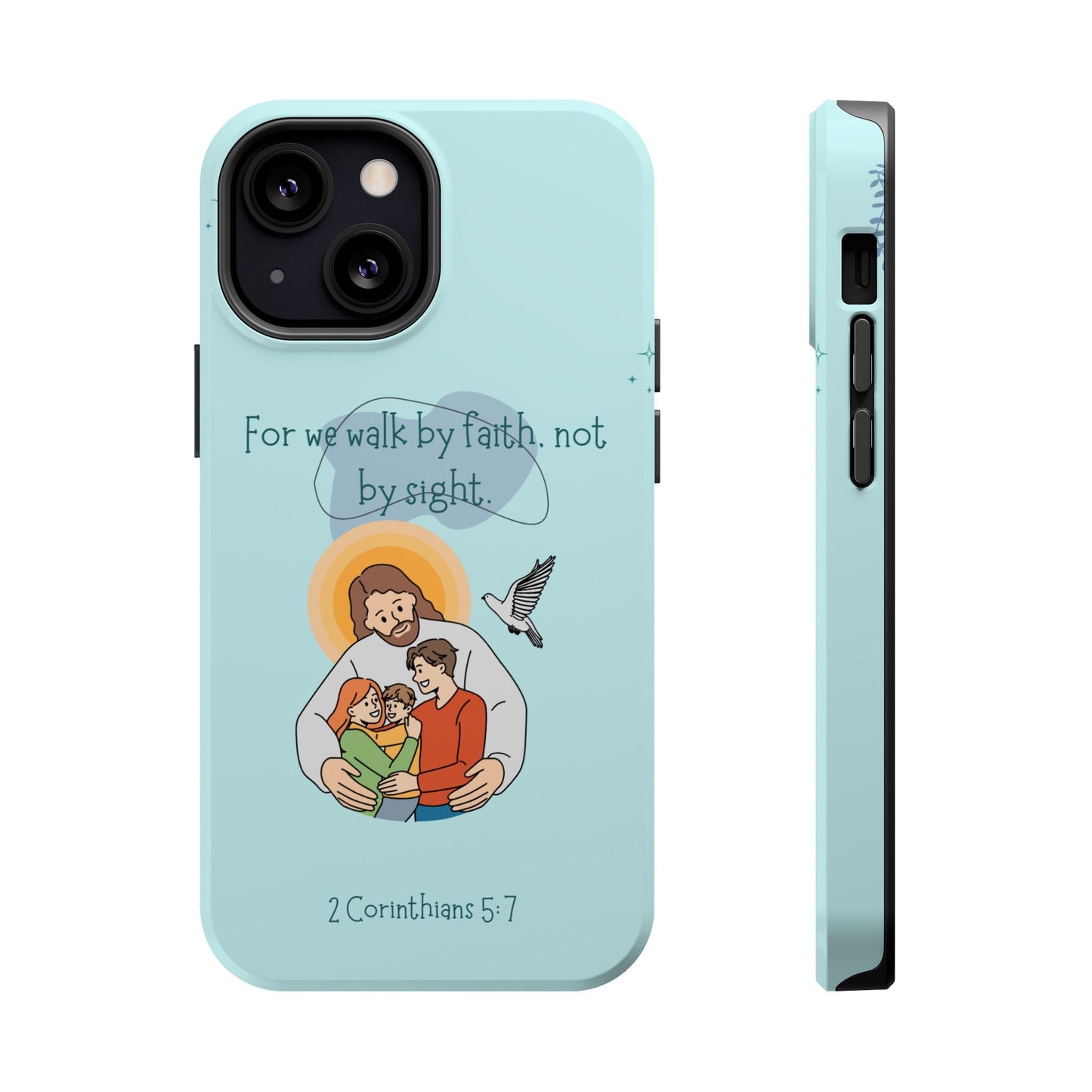 Walk by Faith 2 Corinthians 5:7 - MagSafe iPhone Case - BOGO Cases