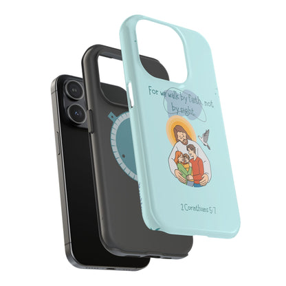 Walk by Faith 2 Corinthians 5:7 - MagSafe iPhone Case - BOGO Cases