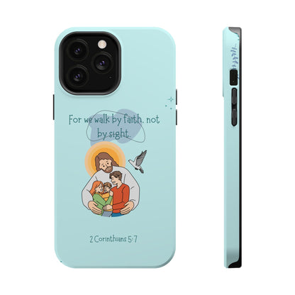Walk by Faith 2 Corinthians 5:7 - MagSafe iPhone Case - BOGO Cases