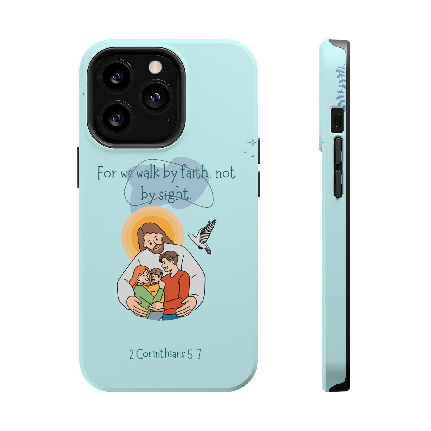 Walk by Faith 2 Corinthians 5:7 - MagSafe iPhone Case - BOGO Cases