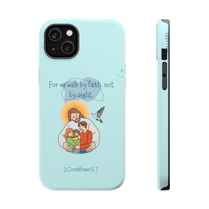 Walk by Faith 2 Corinthians 5:7 - MagSafe iPhone Case - BOGO Cases