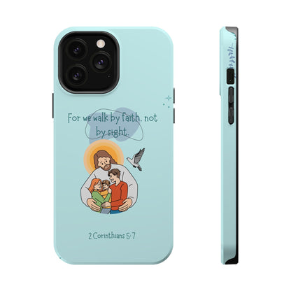 Walk by Faith 2 Corinthians 5:7 - MagSafe iPhone Case - BOGO Cases