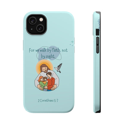 Walk by Faith 2 Corinthians 5:7 - MagSafe iPhone Case - BOGO Cases