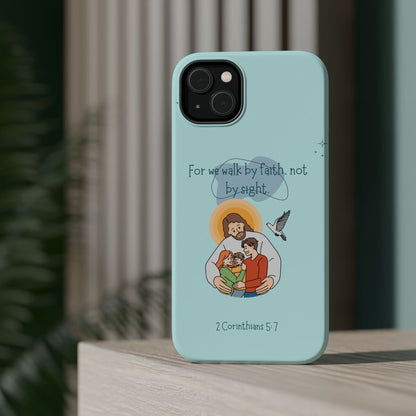 Walk by Faith 2 Corinthians 5:7 - MagSafe iPhone Case - BOGO Cases