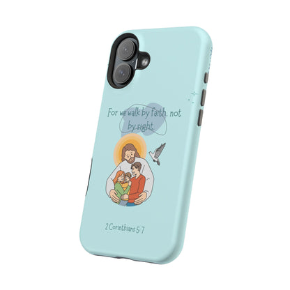 Walk by Faith 2 Corinthians 5:7 - MagSafe iPhone Case - BOGO Cases