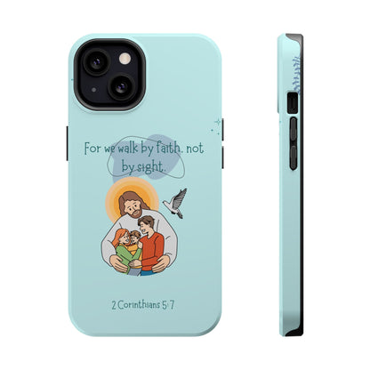 Walk by Faith 2 Corinthians 5:7 - MagSafe iPhone Case - BOGO Cases
