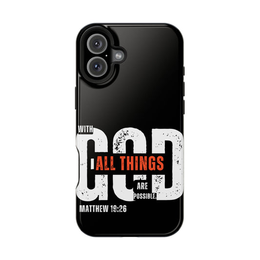 With God, All Things Are Possible – Matthew 19:26 MagSafe iPhone Case - BOGO Cases